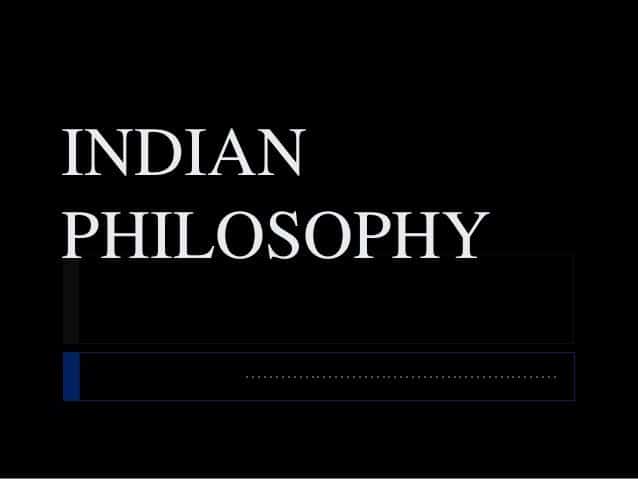 Understanding Indian philosophy through 3 Interesting Concepts and Terms