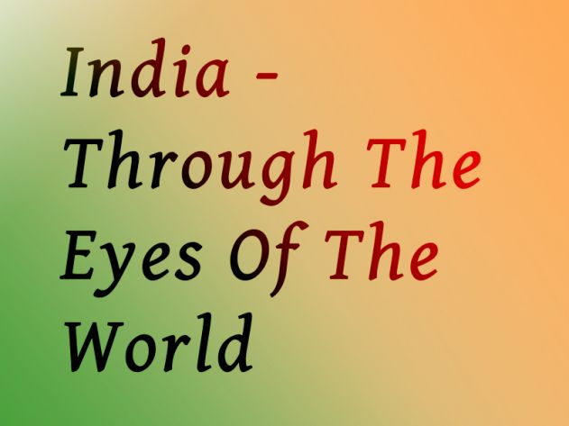 India Through The Eyes of the World