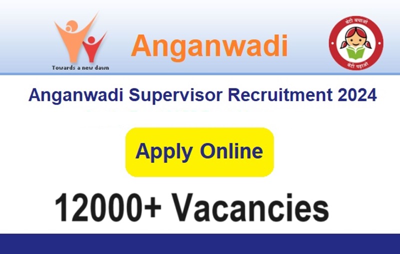 Anganwadi Supervisor Recruitment 2024